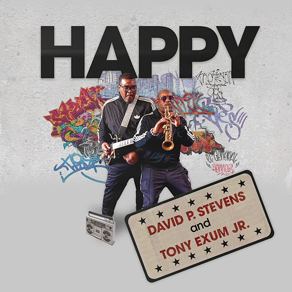 Happy - David P. Stevens & Tony Exum Jr